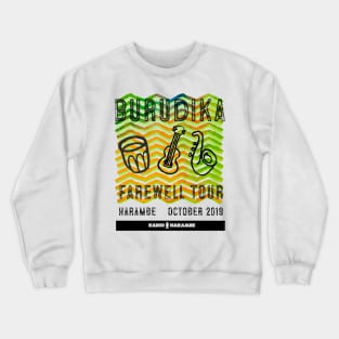 Burudika Farewell Tour Crewneck Sweatshirt